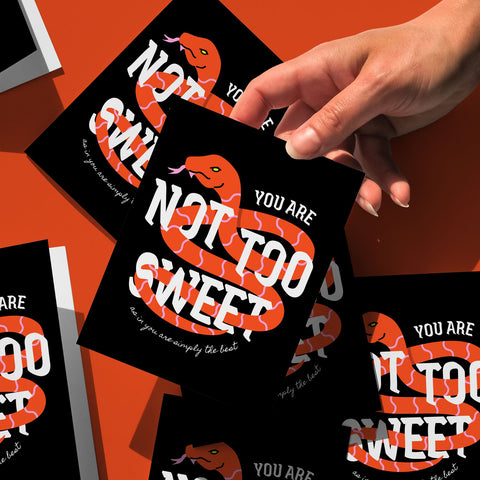 You Are Not Too Sweet Greeting Card