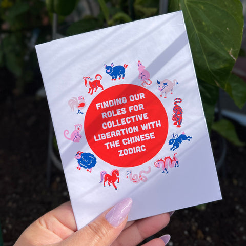 Finding Our Roles in Collective Liberation with the Chinese Zodiac Zine