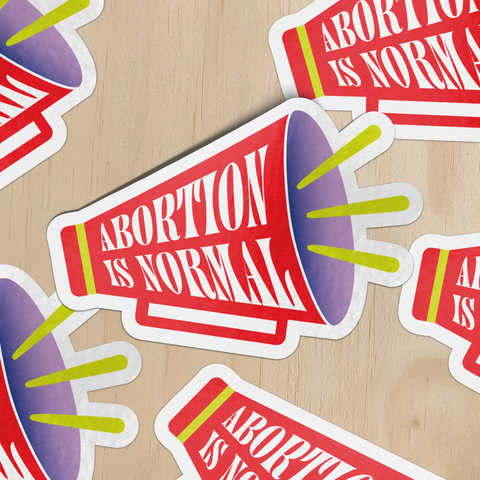 Abortion Is Normal Megaphone Vinyl Sticker