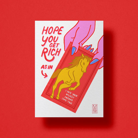 Hope You Get Rich Year of the Horse - Wildest Dreams Print