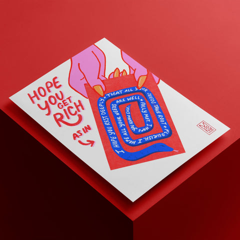 Hope You Get Rich Year of the Snake - Needs Met Print
