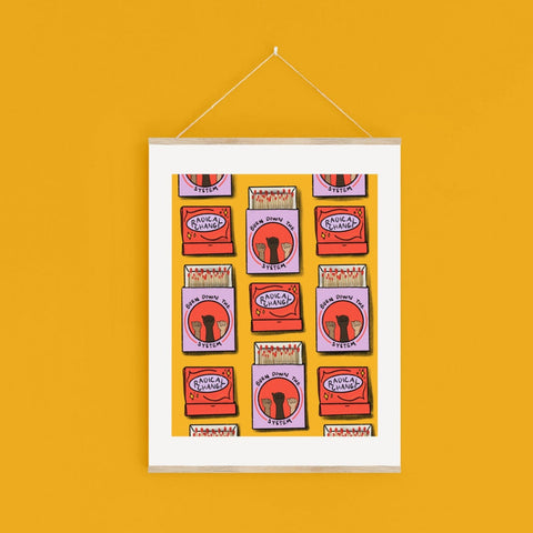 Radical Change Matches Print - moonymade