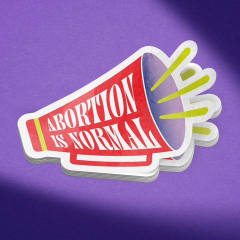 Abortion Is Normal Megaphone Vinyl Sticker