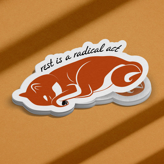 Rest is a Radical Act Shiba Sticker