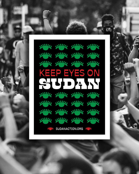 Keep Eyes On Sudan Digital Protest Print