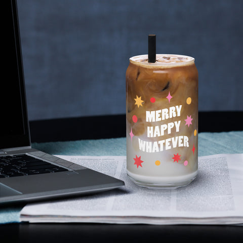 Merry Happy Whatever Glass - moonymade