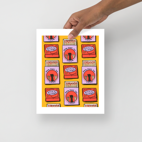 Radical Change Matches Print - moonymade