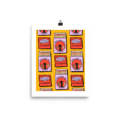 Radical Change Matches Print - moonymade